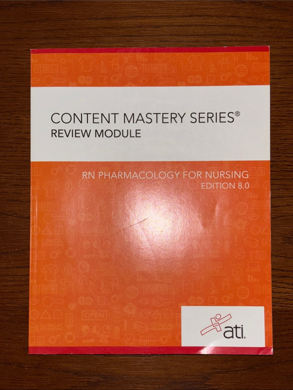 ati Content Mastery Series Review Module - Orange - RN Pharmacology for Nursing